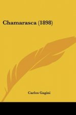 Chamarasca (1898)