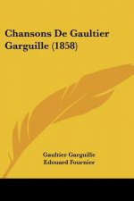 Chansons De Gaultier Garguille (1858)