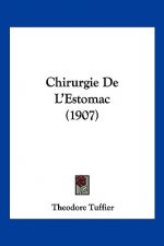Chirurgie de L'Estomac (1907)