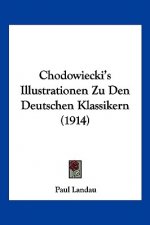 Chodowiecki's Illustrationen Zu Den Deutschen Klassikern (1914)