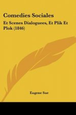 Comedies Sociales: Et Scenes Dialoguees, Et Plik Et Plok (1846)