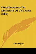 Considerations On Mysteries Of The Faith (1862)