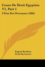 Cours De Droit Egyptien V1, Part 1: L'Etat Des Personnes (1884)