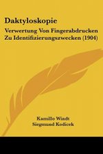 Daktyloskopie: Verwertung Von Fingerabdrucken Zu Identifizierungszwecken (1904)