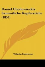 Daniel Chodowieckis Sammtliche Kupferstiche (1857)