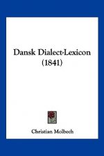 Dansk Dialect-Lexicon (1841)