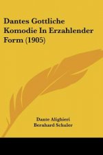 Dantes Gottliche Komodie in Erzahlender Form (1905)