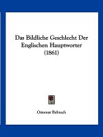 Das Bildliche Geschlecht Der Englischen Hauptworter (1861)