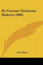 De Coorum Titulorum Dialecto (1896)