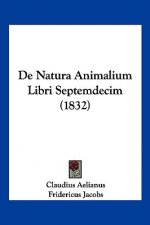 De Natura Animalium Libri Septemdecim (1832)