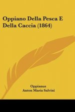 Oppiano Della Pesca E Della Caccia (1864)