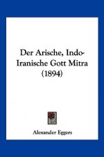Der Arische, Indo-Iranische Gott Mitra (1894)