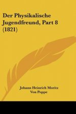 Der Physikalische Jugendfreund, Part 8 (1821)