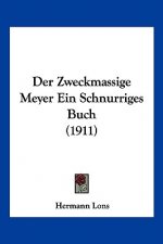 Der Zweckmassige Meyer Ein Schnurriges Buch (1911)