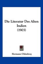 Die Literatur Des Alten Indien (1903)