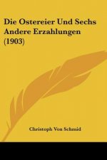 Die Ostereier Und Sechs Andere Erzahlungen (1903)