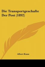Die Transportgeschafte Der Post (1892)