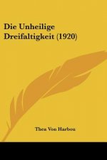 Die Unheilige Dreifaltigkeit (1920)