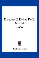 Discours E Dicho de F. Mistral (1906)