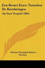Een Kwart Eeuw Tusschen De Keerkringen: Op Snee Verguld (1884)