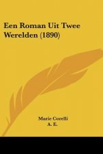 Een Roman Uit Twee Werelden (1890)
