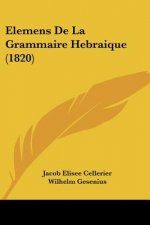 Elemens De La Grammaire Hebraique (1820)