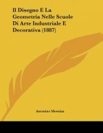 Il Disegno E La Geometria Nelle Scuole Di Arte Industriale E Decorativa (1887)