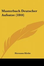 Musterbuch Deutscher Aufsatze (1844)