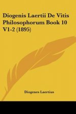 Diogenis Laertii De Vitis Philosophorum Book 10 V1-2 (1895)