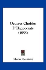 Oeuvres Choisies D'Hippocrate (1855)