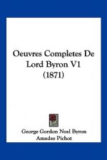 Oeuvres Completes de Lord Byron V1 (1871)