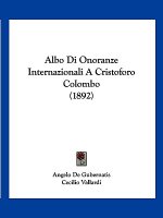 Albo Di Onoranze Internazionali A Cristoforo Colombo (1892)