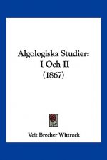 Algologiska Studier: I Och II (1867)