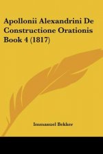 Apollonii Alexandrini De Constructione Orationis Book 4 (1817)