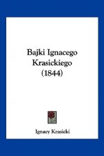 Bajki Ignacego Krasickiego (1844)