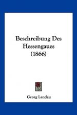 Beschreibung Des Hessengaues (1866)