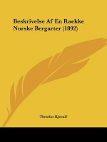 Beskrivelse Af En Raekke Norske Bergarter (1892)