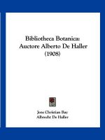 Bibliotheca Botanica: Auctore Alberto de Haller (1908)