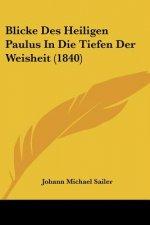 Blicke Des Heiligen Paulus In Die Tiefen Der Weisheit (1840)