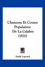 Chansons Et Contes Populaires: De La Calabre (1870)