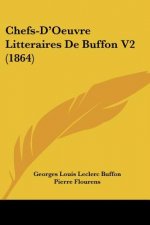 Chefs-D'Oeuvre Litteraires De Buffon V2 (1864)