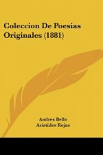 Coleccion De Poesias Originales (1881)