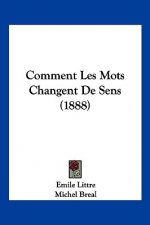 Comment Les Mots Changent De Sens (1888)