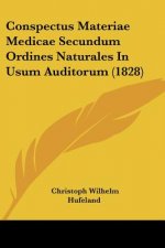 Conspectus Materiae Medicae Secundum Ordines Naturales In Usum Auditorum (1828)