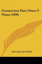 Cuentecitos Para Ninos Y Ninas (1846)