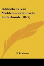 Bibliotheek Van Middelnederlandsche Letterkunde (1877)