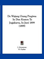 De Wajang Orang Pregiwa: In Den Kraton Te Jogjakarta, In Juni 1899 (1899)