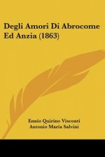 Degli Amori Di Abrocome Ed Anzia (1863)