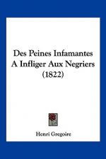Des Peines Infamantes A Infliger Aux Negriers (1822)