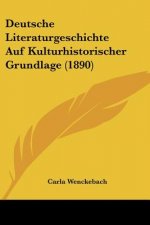 Deutsche Literaturgeschichte Auf Kulturhistorischer Grundlage (1890)